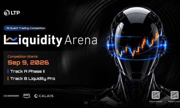 Liquidity Arena 2026 Enters Dual-Track Main Competition on September 9, Bringing AI Agents and Professional Quant Traders Into One Live Trading Arena Liquidity Arena 2026 Enters Dual-Track Main Competition on September 9, Bringing AI Agents and Professional Quant Traders Into One Live Trading Arena